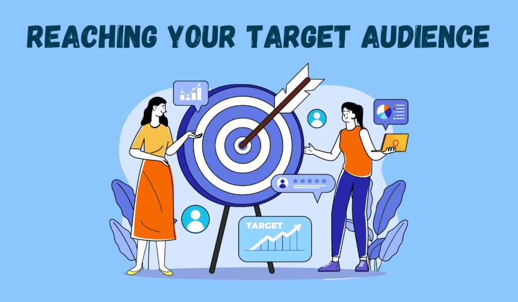 The Power of Content Creation: Reaching Your Target Audience 